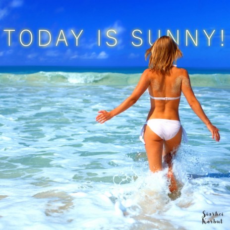 Today is Sunny!