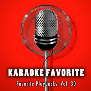Favorite Playbacks, Vol. 30 (Karaoke Version)