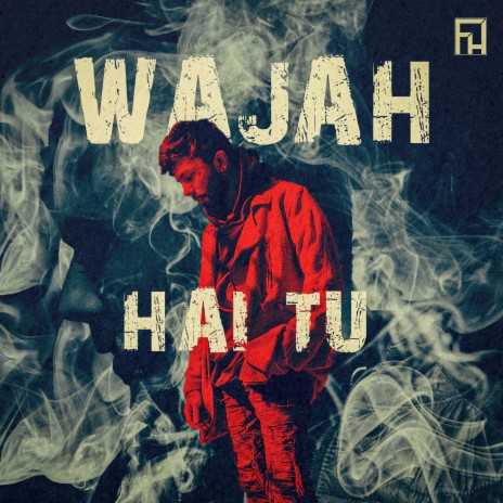 Wajah Hai Tu | Boomplay Music