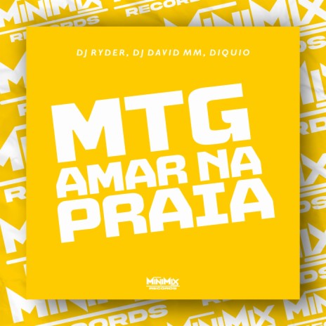 MTG - Amar na Praia ft. DJ David MM & DIQUIO | Boomplay Music