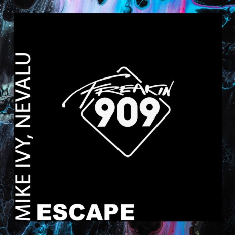 Escape (Original Mix) ft. Nevalu | Boomplay Music