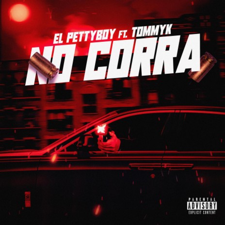 No corra ft. El PettyBoy | Boomplay Music