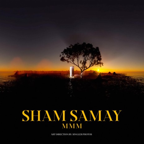 Sham Samay | Boomplay Music