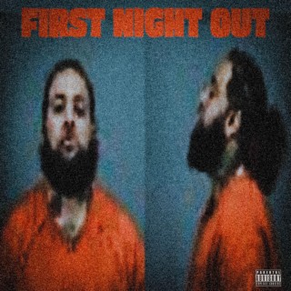 First Night Out lyrics | Boomplay Music