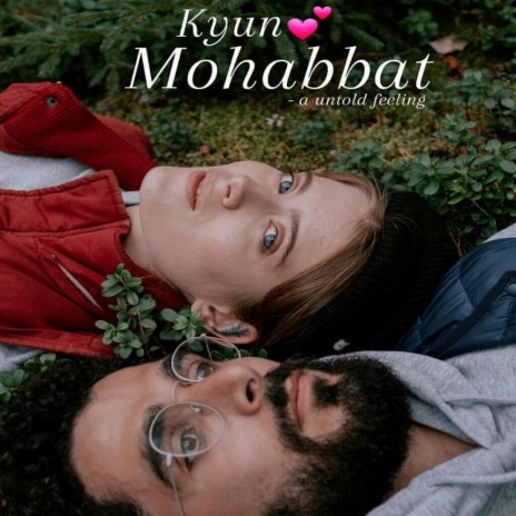 Kyun Mohabbat | Boomplay Music