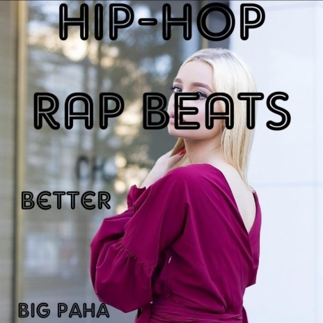 hiphop rap beats better | Boomplay Music