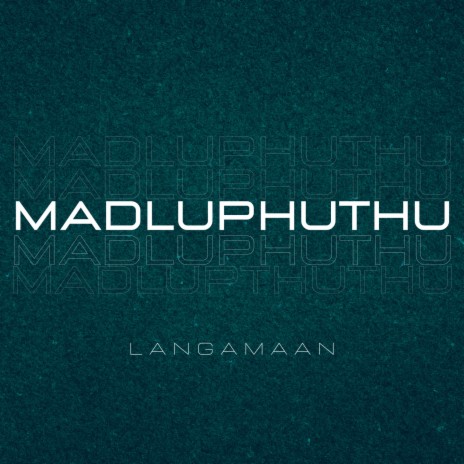 Madluphuthu | Boomplay Music