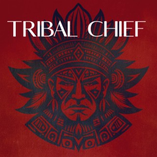 Tribal Chief