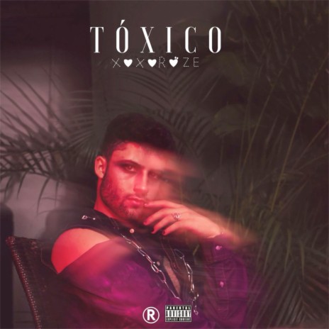 Tóxico | Boomplay Music