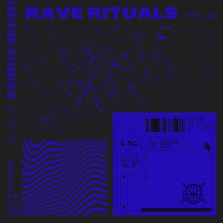 Nothing But... Rave Rituals, Vol. 11
