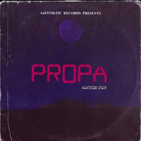 Propa | Boomplay Music