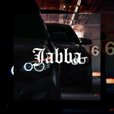 Jabba | Boomplay Music