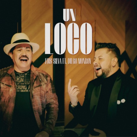 Un Loco ft. Diego Monroy | Boomplay Music