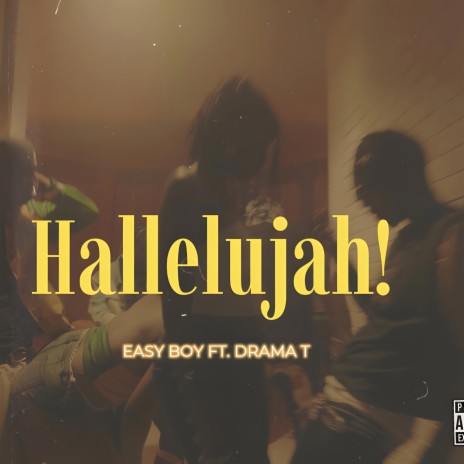 HALLELUJAH ft. Drama T | Boomplay Music