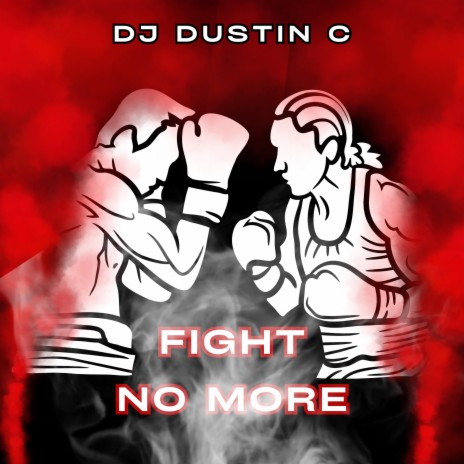 (Don't Wanna) Fight No More (Radio Edit) | Boomplay Music