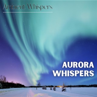 Aurora Whispers