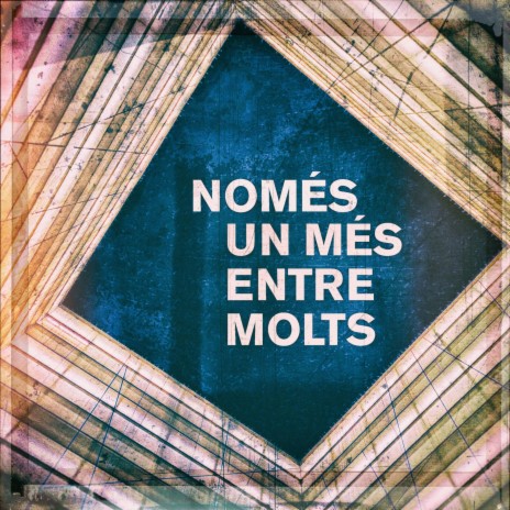 Només Un Més Entre Molts