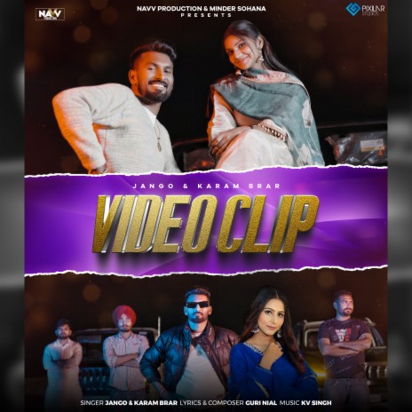 Video Clip ft. Karam Brar | Boomplay Music