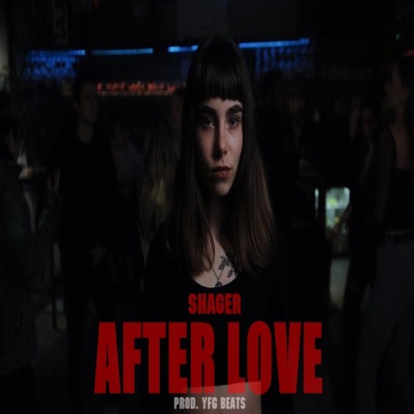 AFTER LOVE | Boomplay Music