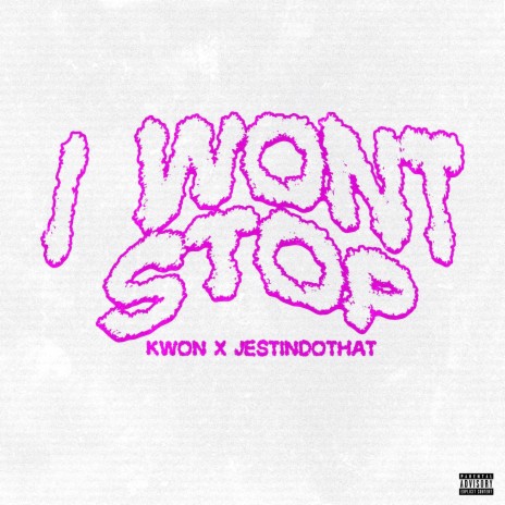 I Won't Stop | Boomplay Music