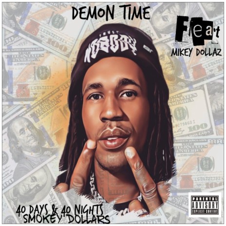 Demon Time ft. Mikey Dollaz | Boomplay Music