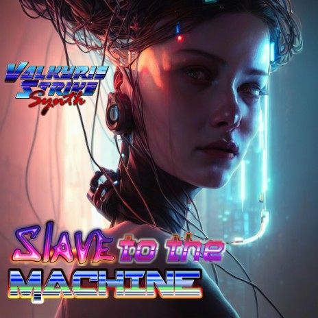 Slave to the Machine | Boomplay Music