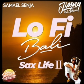 Lo-Fi Bali Sax Life II