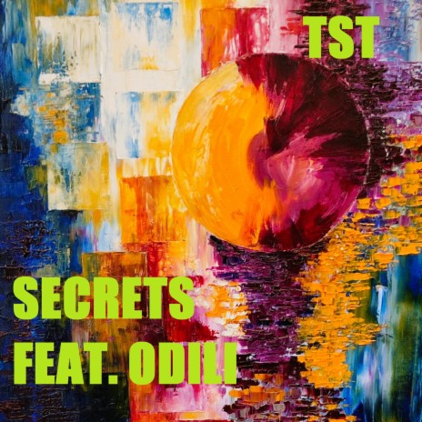 Secrets ft. Odili | Boomplay Music