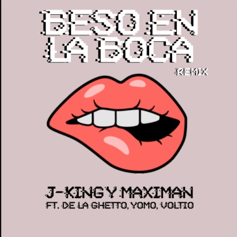 Beso en la Boca (Remix) ft. De La Ghetto, Yomo & Voltio