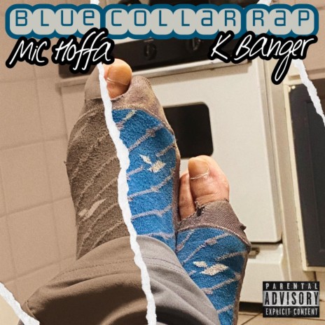 Blue Collar Rap (Intro) ft. K Banger | Boomplay Music