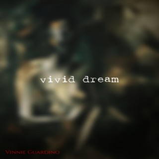 Vivid Dream