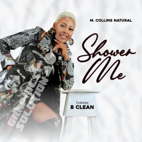 Shower Me ft. B Clean | Boomplay Music