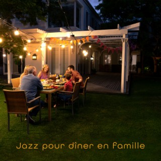 Jazz pour dîner en famille