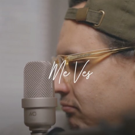 Me Ves | Boomplay Music