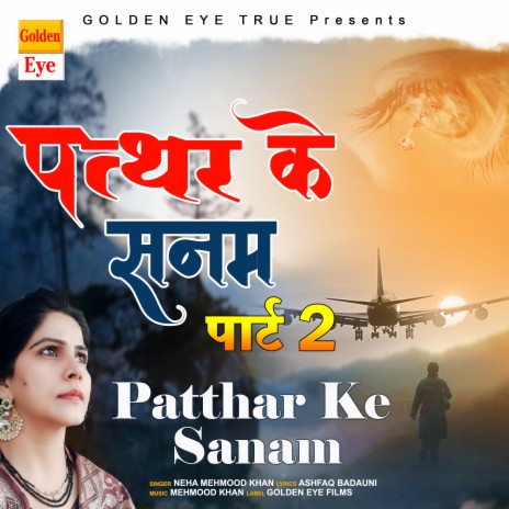 Patthar ke sanam Part 2 | Boomplay Music