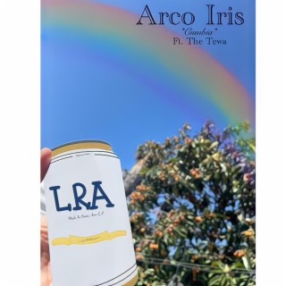 Arco Iris Cumbia ft. The Tewa lyrics | Boomplay Music