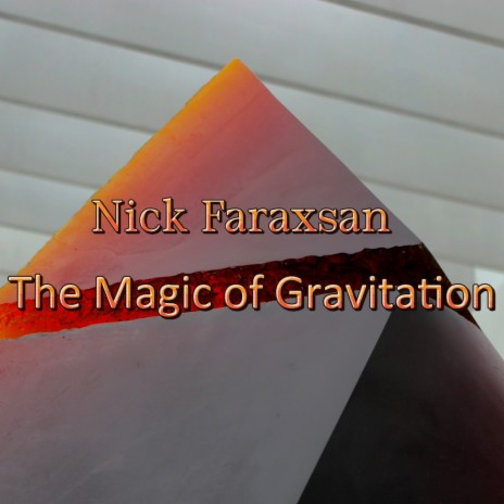 The Magic of Gravitation | Boomplay Music