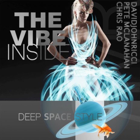 The Vibe Inside ft. Pete McClanahan & Chris Rao | Boomplay Music