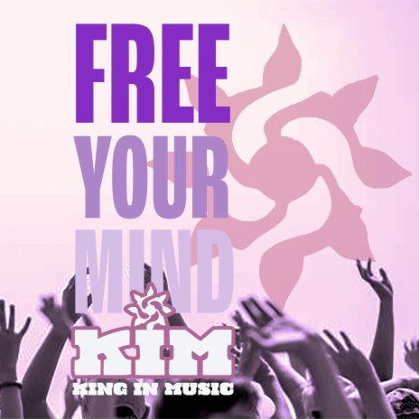 Free Your Mind | Boomplay Music