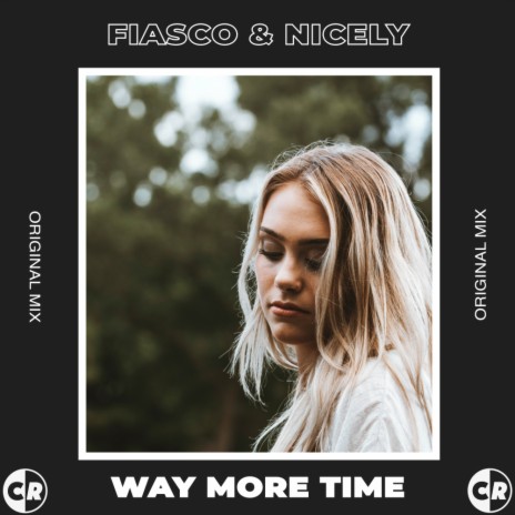 Way More Time (Original Mix) | Boomplay Music