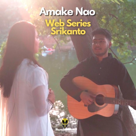 Amake Nao | Hoichoi Web Series Srikanto | Jkh Jesan | Boomplay Music