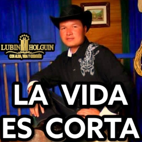 La Vida es Corta | Boomplay Music