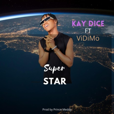 Superstar ft. Kaydice soundboy | Boomplay Music
