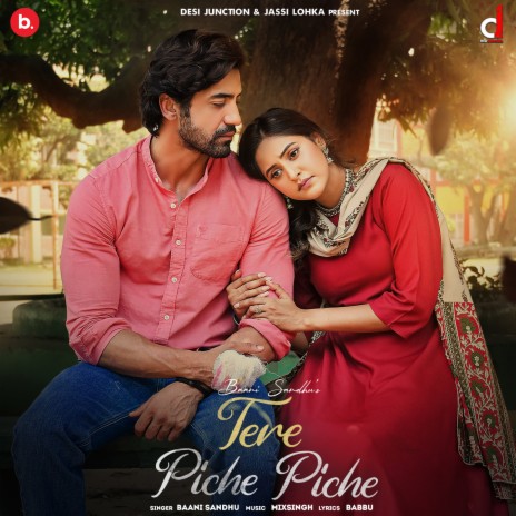 Tere Piche Piche | Boomplay Music