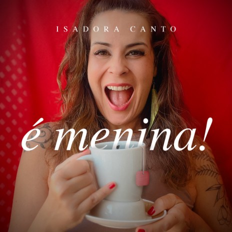 É menina! | Boomplay Music