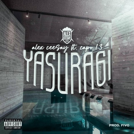 YASURAGI ft. Capo 13 | Boomplay Music