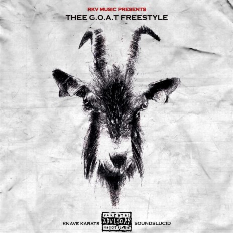 Thee Goat freestyle 🅴 | Boomplay Music