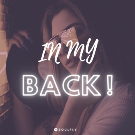 In My Back | Boomplay Music