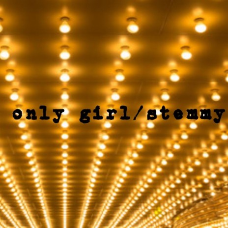only girl | Boomplay Music