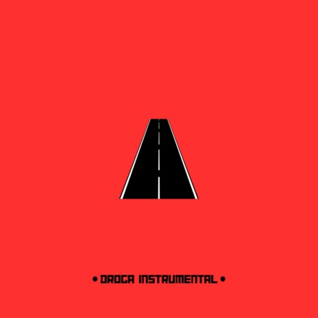 Droga (Instrumental)